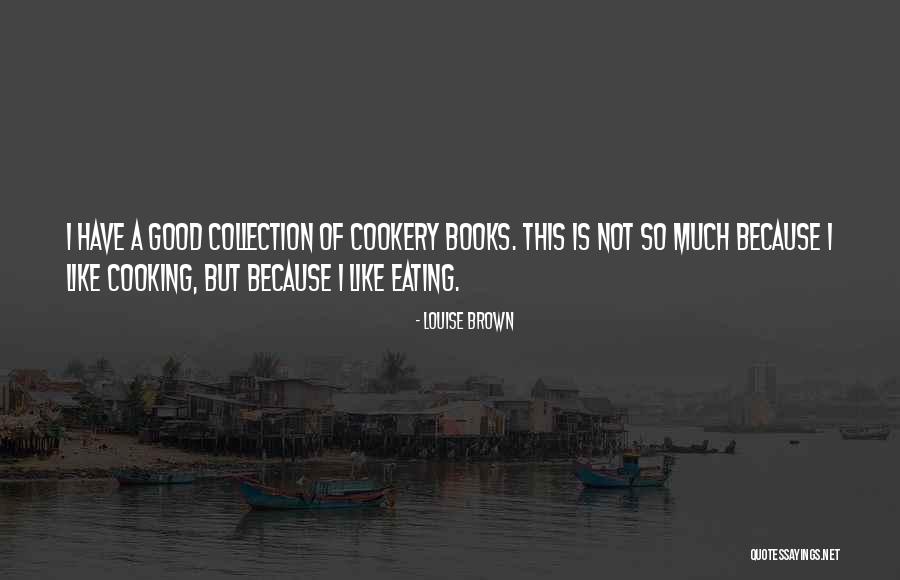 Brown Munde Quotes By Louise Brown Brown Munde Quotes By Louise Brown