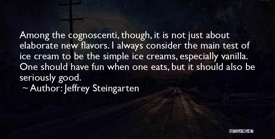 Brown Noser Quotes By Jeffrey Steingarten