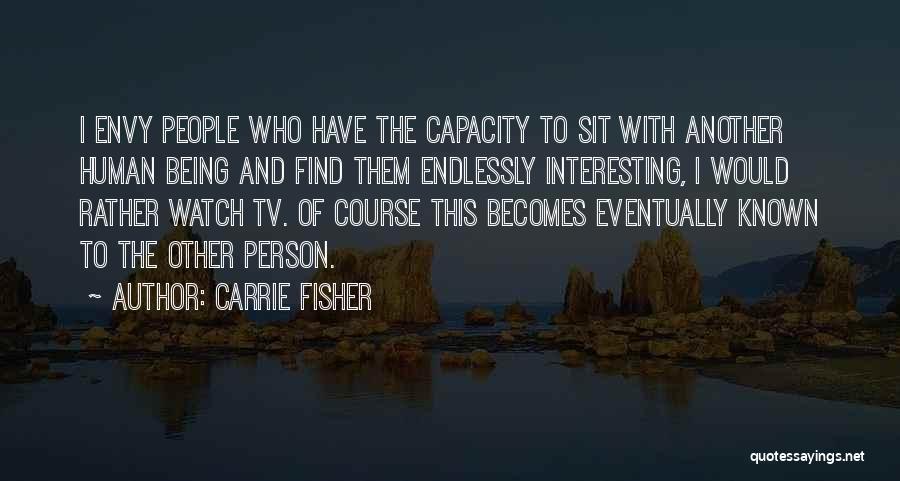 Brown Nosers At Work Quotes By Carrie Fisher