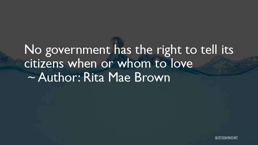 Brown Pride Quotes By Rita Mae Brown