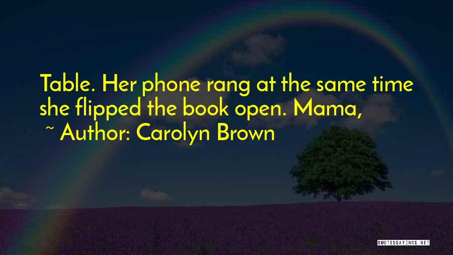 Brown Rang Quotes By Carolyn Brown