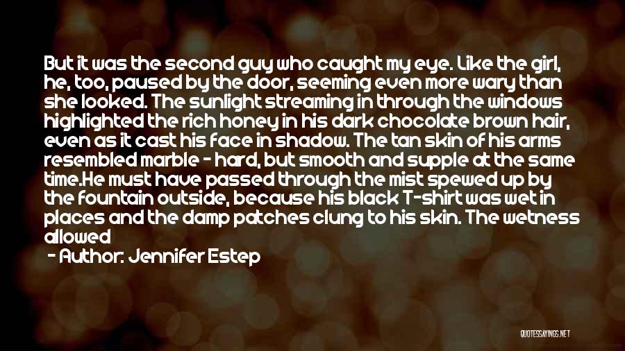 Brown Skin Girl Quotes By Jennifer Estep