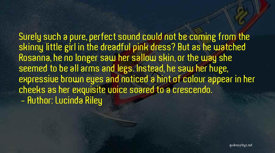 Brown Skin Girl Quotes By Lucinda Riley
