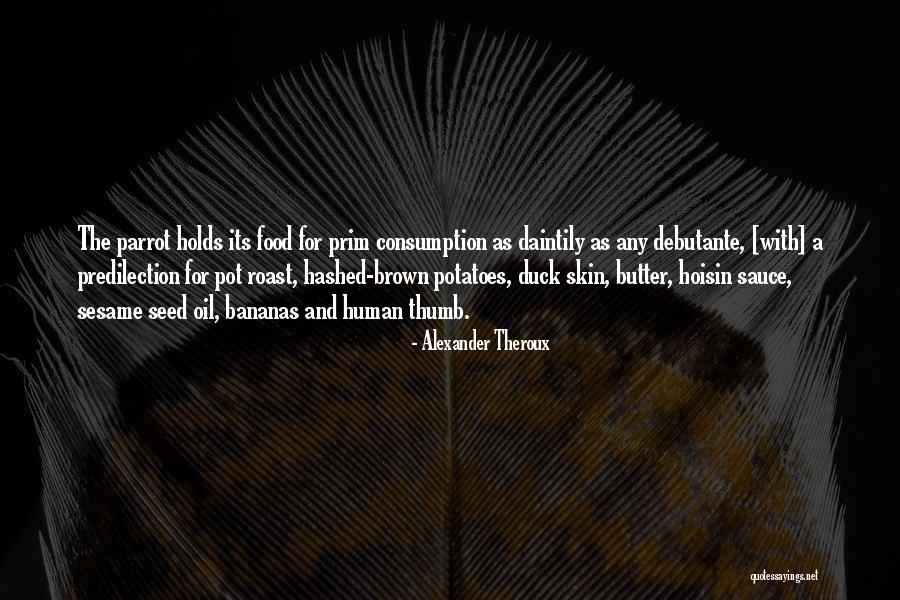 Brown Skin Quotes By Alexander Theroux Brown Skin Quotes By Alexander Theroux