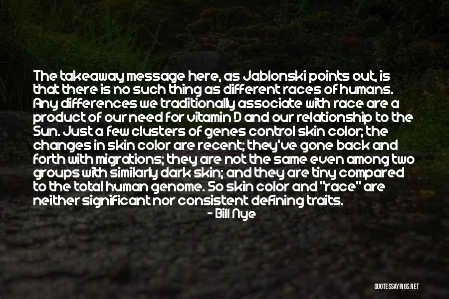 Brown Skin Quotes By Bill Nye Brown Skin Quotes By Bill Nye
