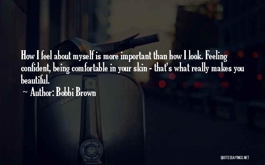 Brown Skin Quotes By Bobbi Brown