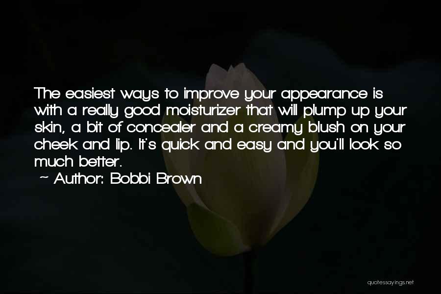 Brown Skin Quotes By Bobbi Brown