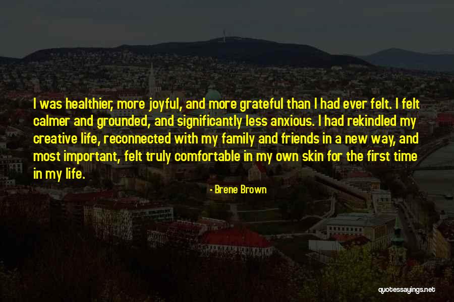 Brown Skin Quotes By Brene Brown