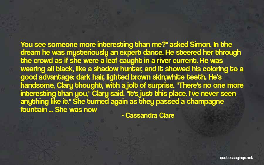 Brown Skin Quotes By Cassandra Clare Brown Skin Quotes By Cassandra Clare