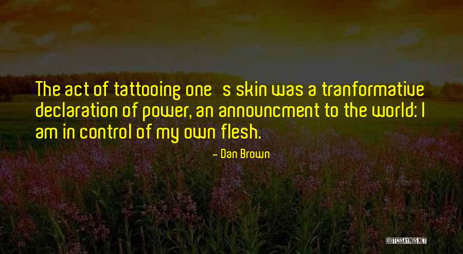 Brown Skin Quotes By Dan Brown