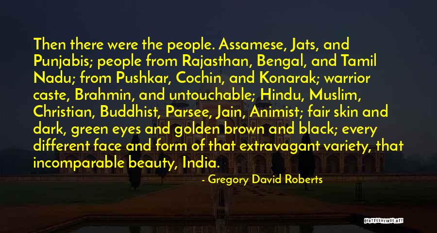 Brown Skin Quotes By Gregory David Roberts