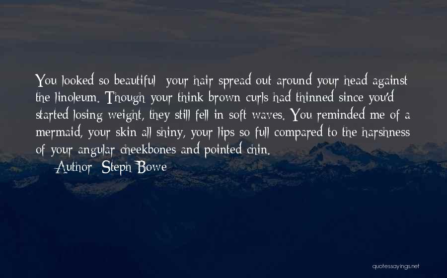 Brown Skin Quotes By Steph Bowe