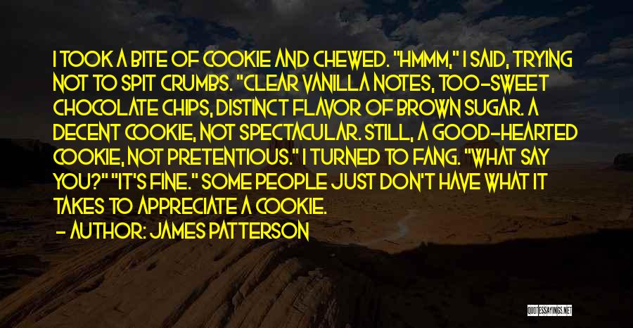 Brown Sugar Quotes By James Patterson