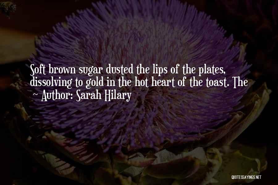 Brown Sugar Quotes By Sarah Hilary