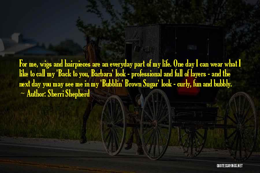 Brown Sugar Quotes By Sherri Shepherd