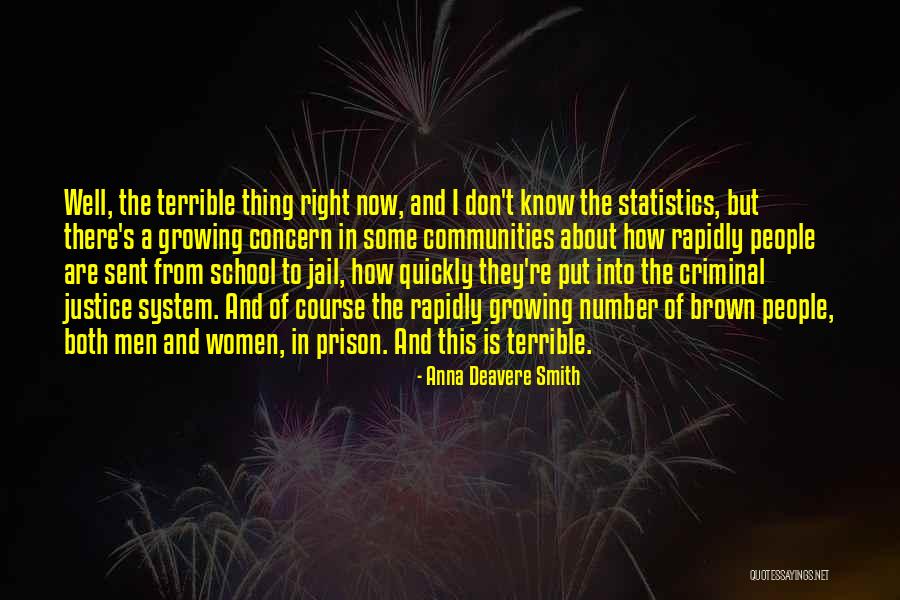 Brown Women Quotes By Anna Deavere Smith Brown Women Quotes By Anna Deavere Smith