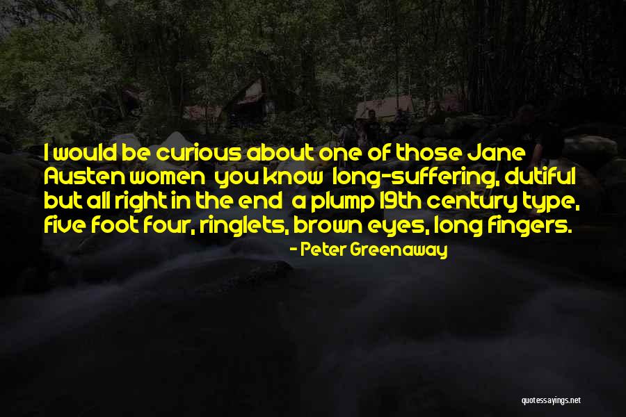 Brown Women Quotes By Peter Greenaway Brown Women Quotes By Peter Greenaway