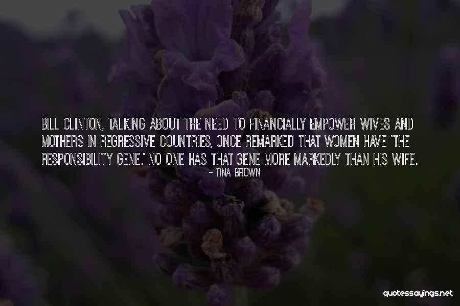 Brown Women Quotes By Tina Brown Brown Women Quotes By Tina Brown