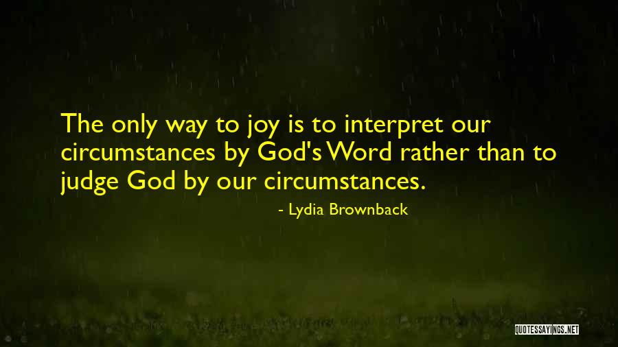Brownback Quotes By Lydia Brownback Brownback Quotes By Lydia Brownback