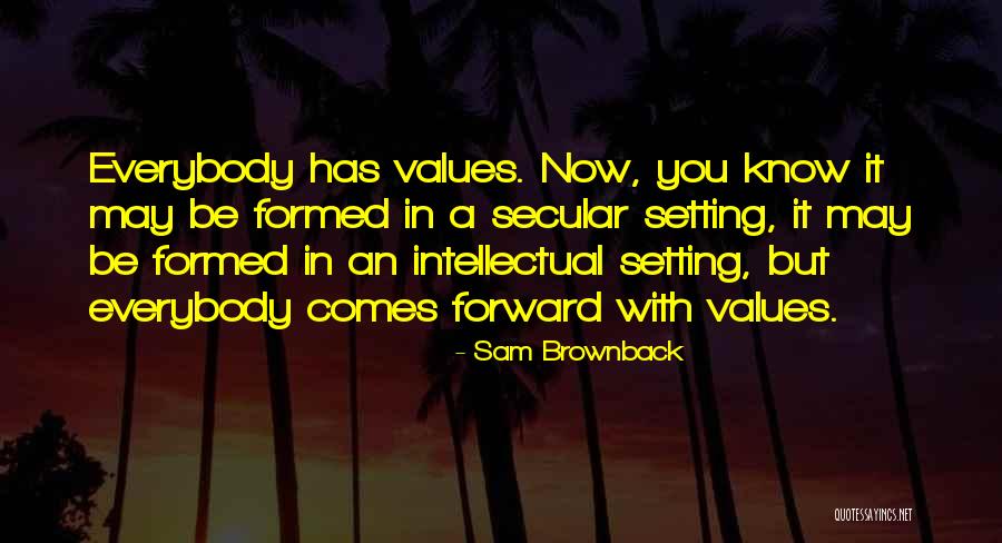 Brownback Quotes By Sam Brownback Brownback Quotes By Sam Brownback