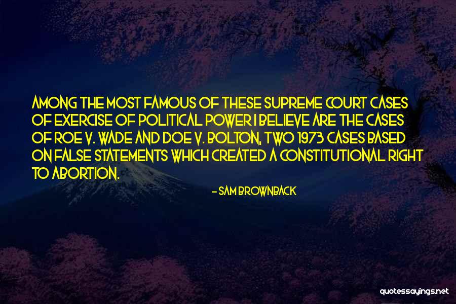 Brownback Sam Quotes By Sam Brownback Brownback Sam Quotes By Sam Brownback