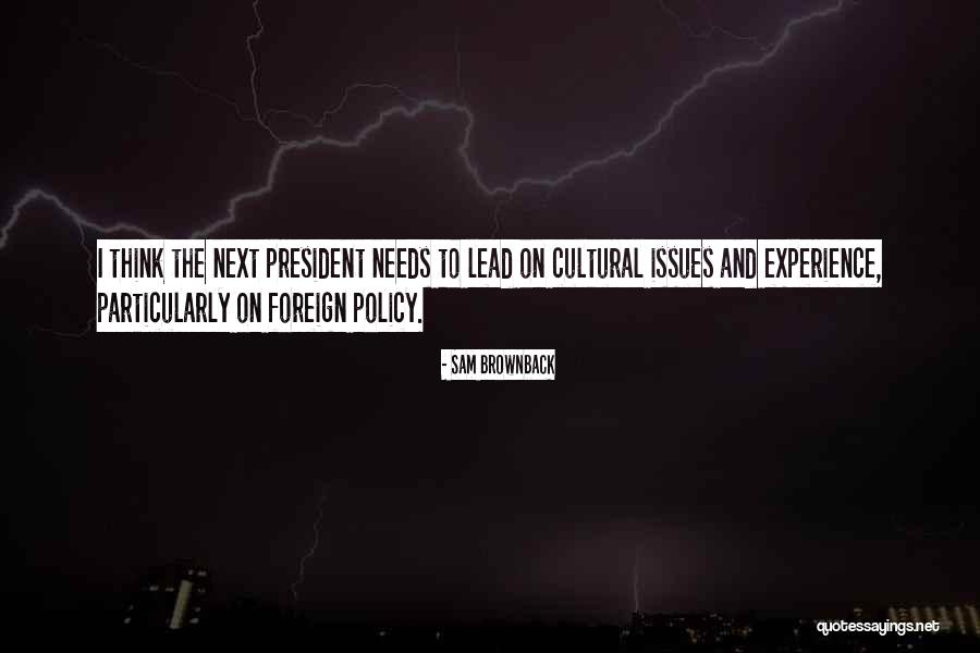 Brownback Sam Quotes By Sam Brownback Brownback Sam Quotes By Sam Brownback