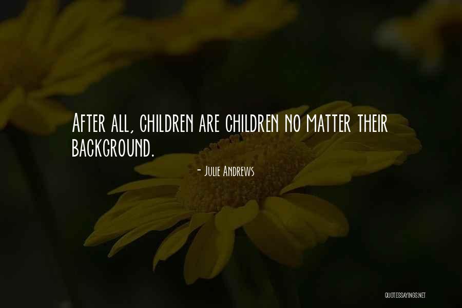 Brownbills Quotes By Julie Andrews Brownbills Quotes By Julie Andrews