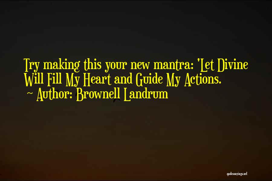 Brownell Landrum Quotes 1671385