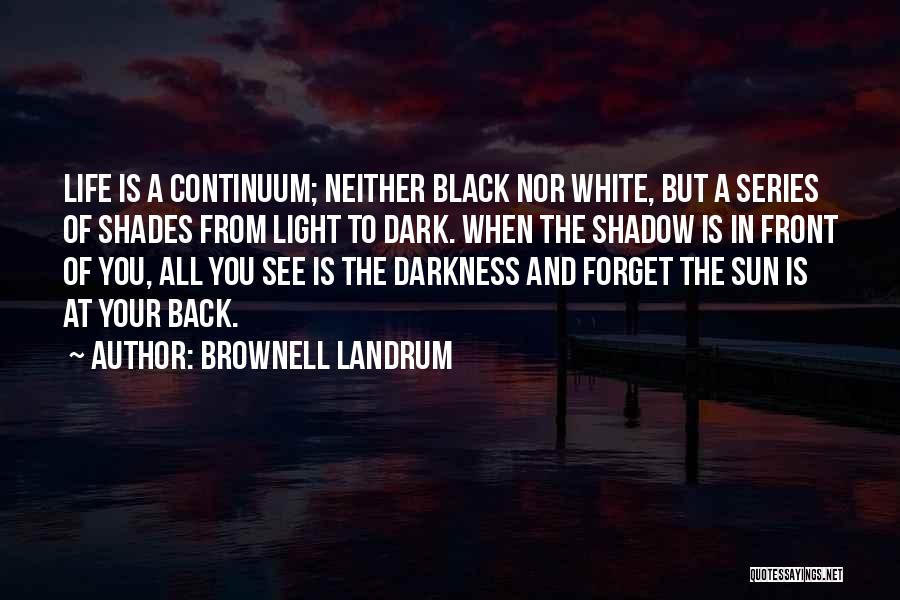 Brownell Landrum Quotes 1921088