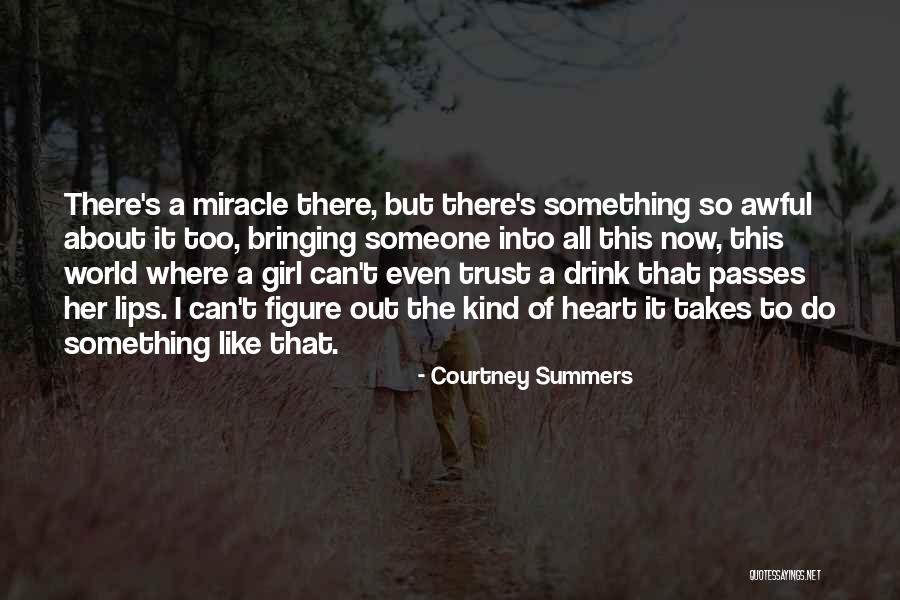 Brownells Promo Quotes By Courtney Summers Brownells Promo Quotes By Courtney Summers