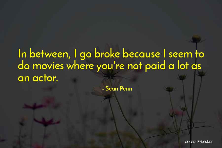 Brownes And Co Quotes By Sean Penn Brownes And Co Quotes By Sean Penn