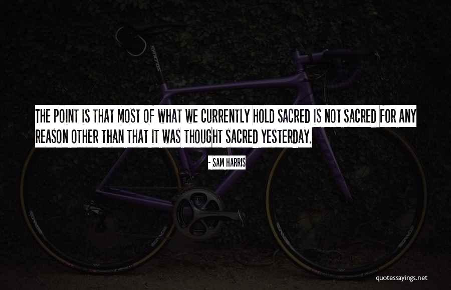 Brownes Quotes By Sam Harris Brownes Quotes By Sam Harris