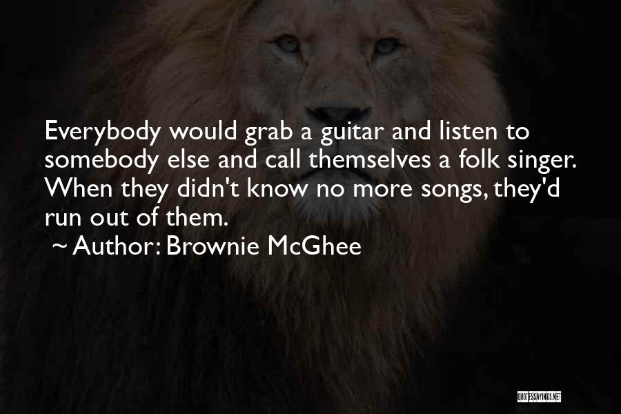 Brownie McGhee Quotes 1590909