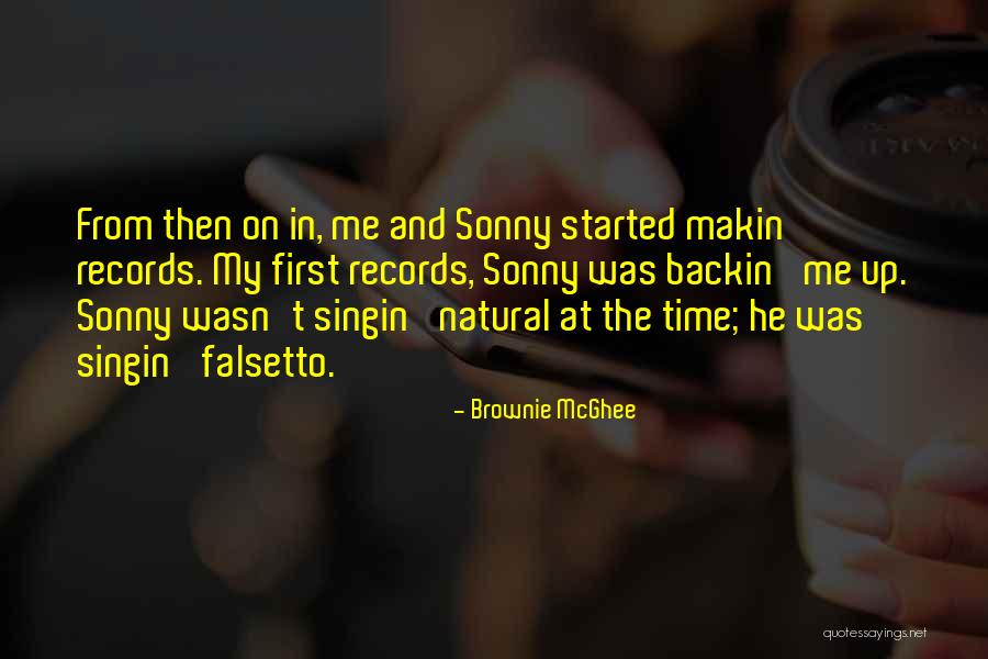 Brownie Quotes By Brownie McGhee