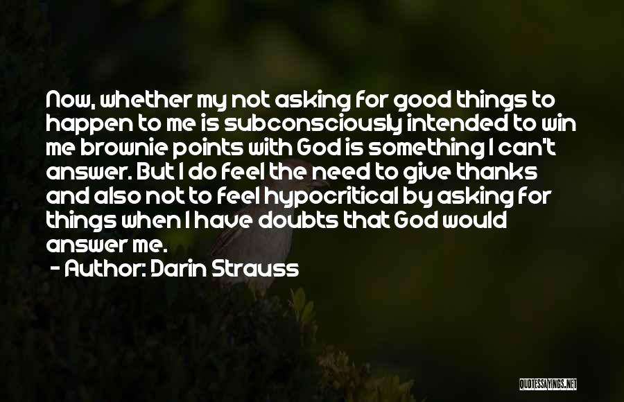 Brownie Quotes By Darin Strauss