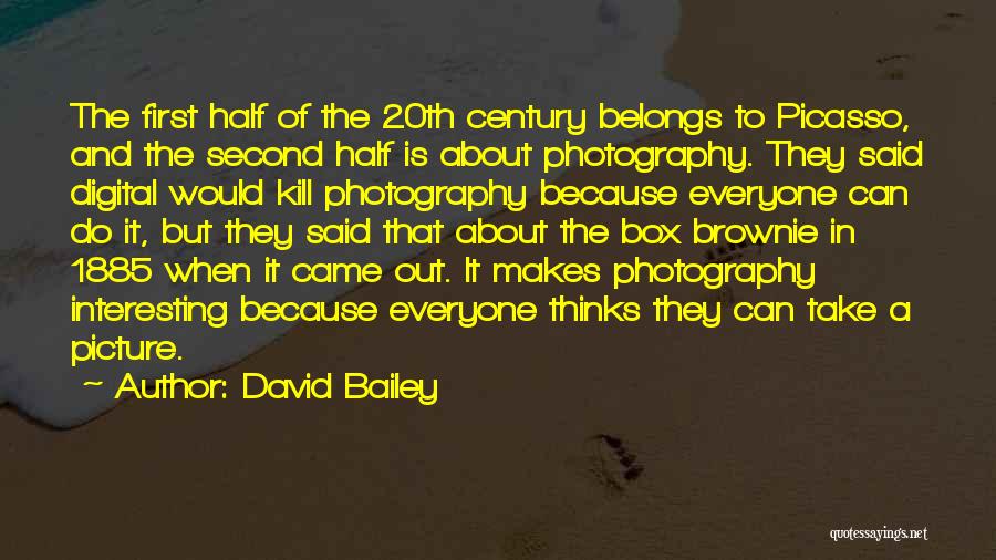 Brownie Quotes By David Bailey