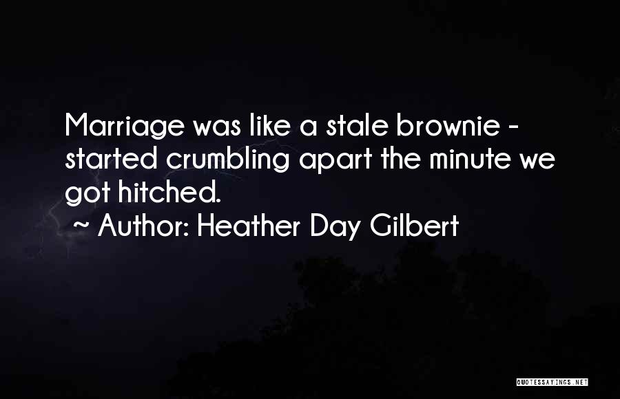 Brownie Quotes By Heather Day Gilbert