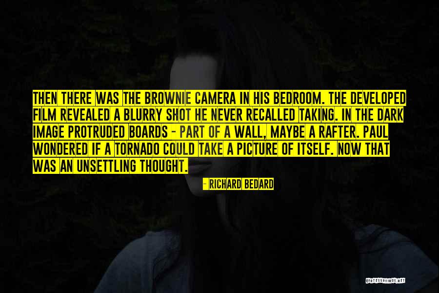 Brownie Quotes By Richard Bedard