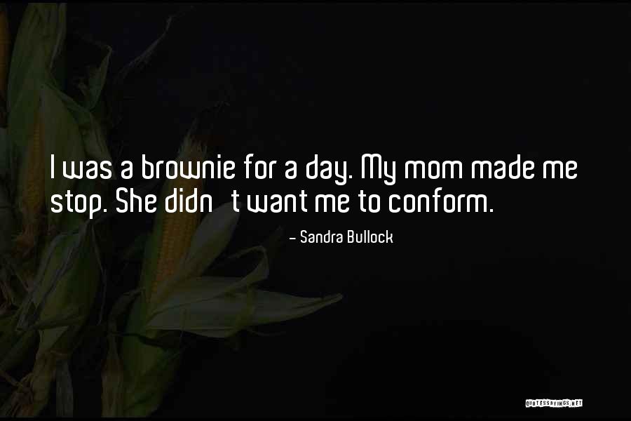 Brownie Quotes By Sandra Bullock