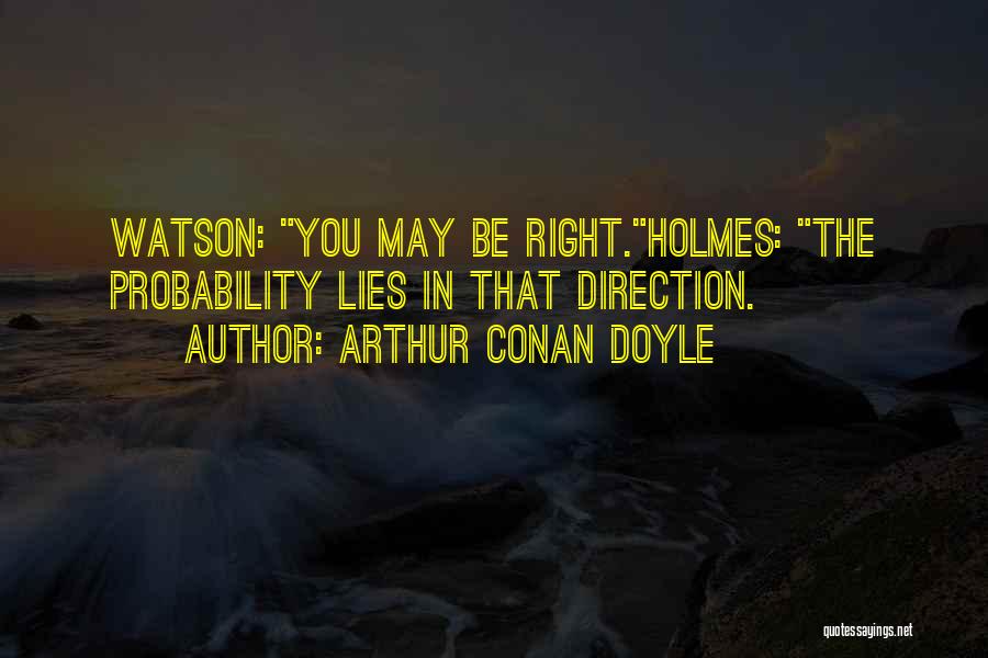 Brownish Red Quotes By Arthur Conan Doyle