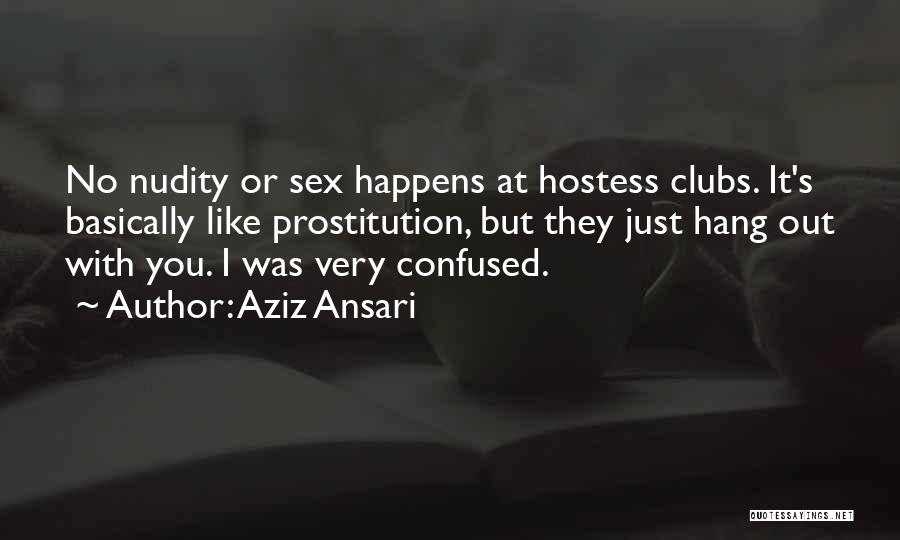 Brownish Red Quotes By Aziz Ansari