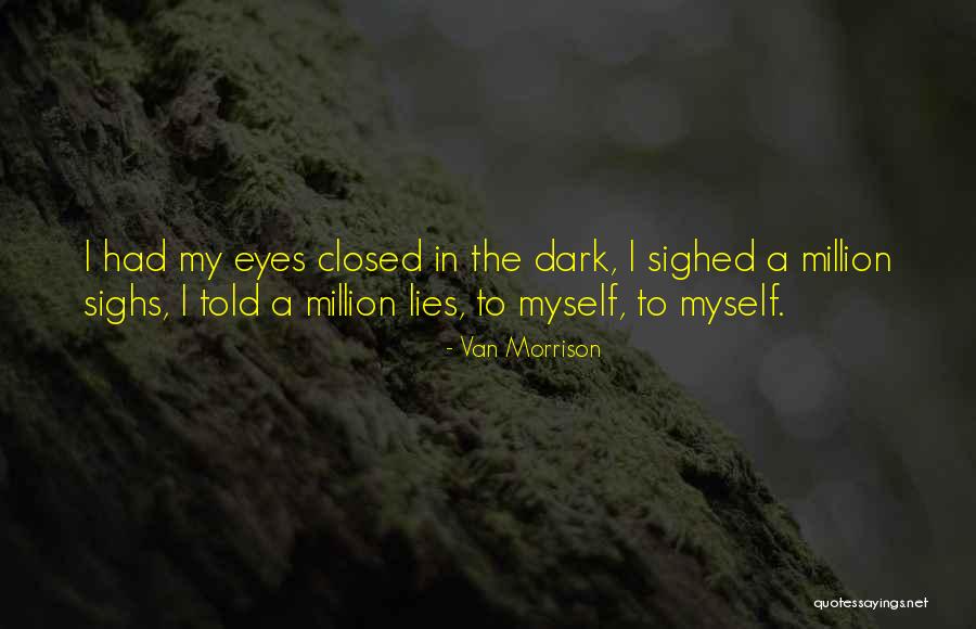 Brownness Roll Quotes By Van Morrison Brownness Roll Quotes By Van Morrison