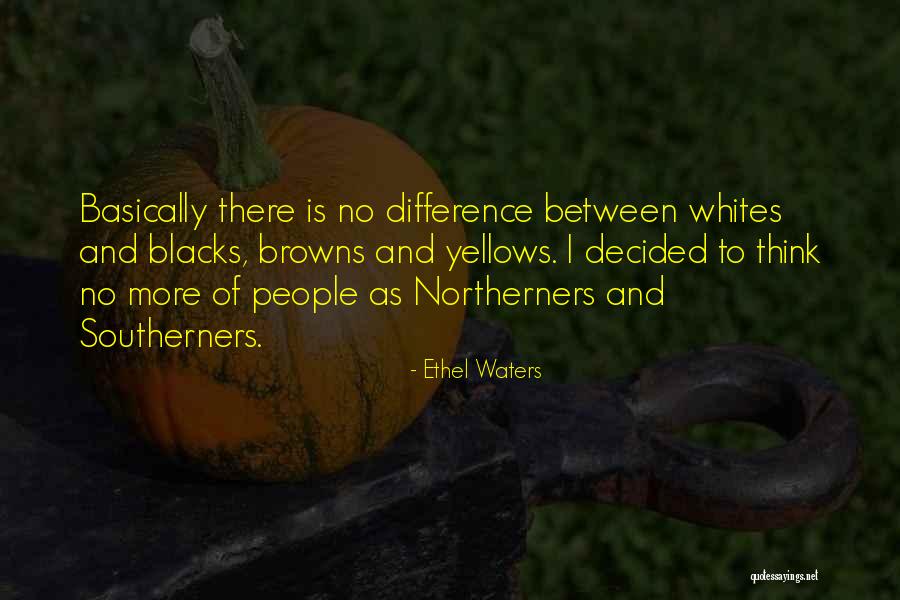 Browns Quotes By Ethel Waters Browns Quotes By Ethel Waters