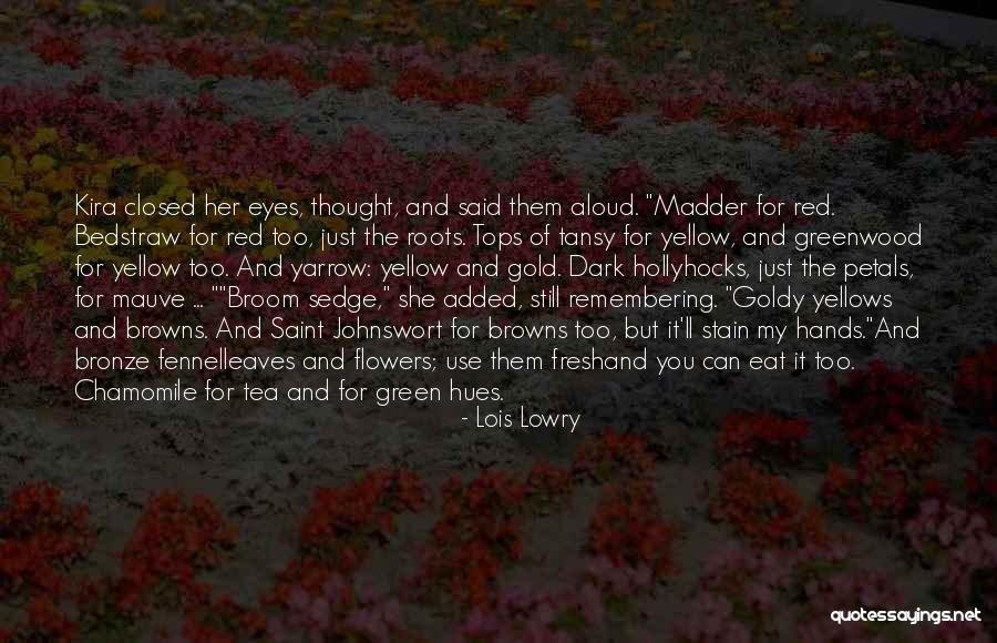 Browns Quotes By Lois Lowry Browns Quotes By Lois Lowry