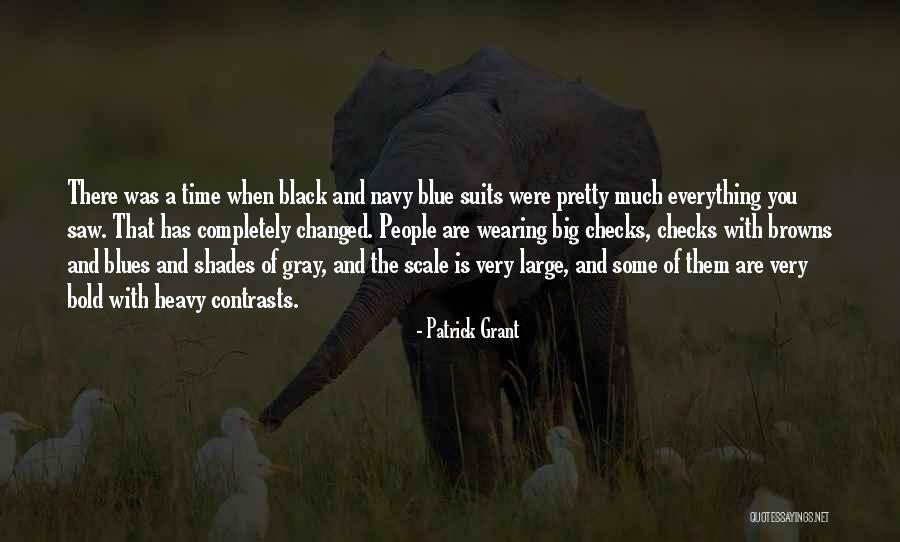 Browns Quotes By Patrick Grant Browns Quotes By Patrick Grant