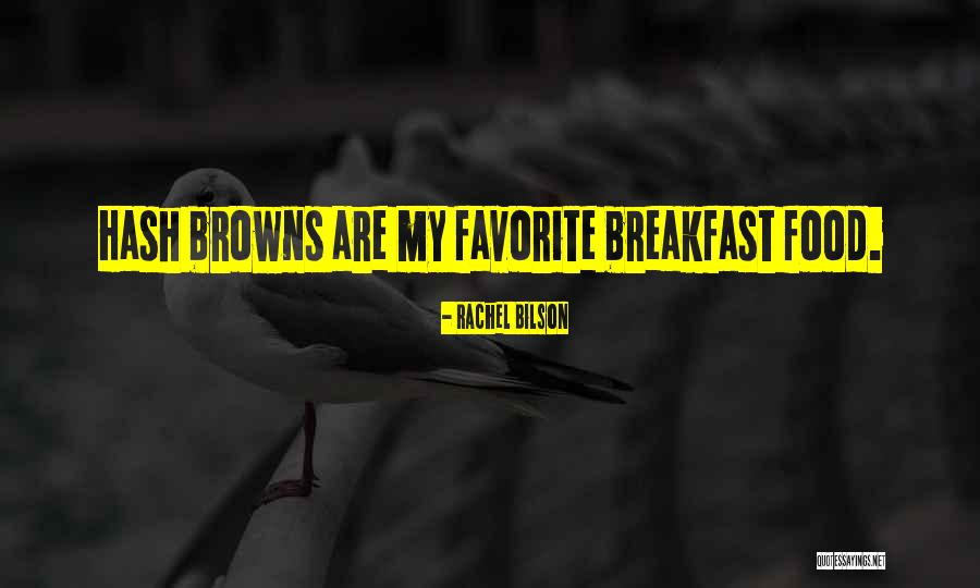 Browns Quotes By Rachel Bilson