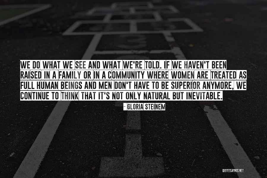 Brownsberger Robert Quotes By Gloria Steinem Brownsberger Robert Quotes By Gloria Steinem