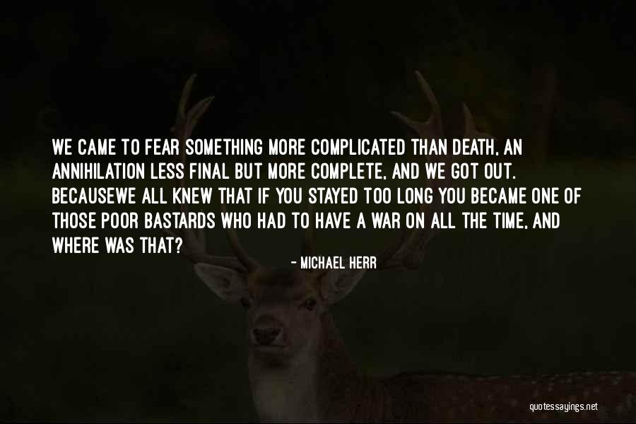 Brownsbergers Quotes By Michael Herr Brownsbergers Quotes By Michael Herr