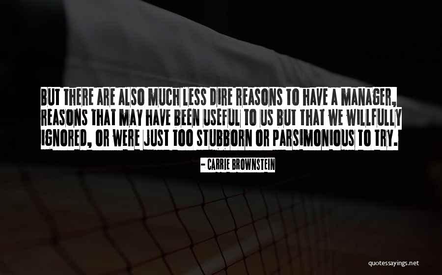 Brownstein Quotes By Carrie Brownstein Brownstein Quotes By Carrie Brownstein