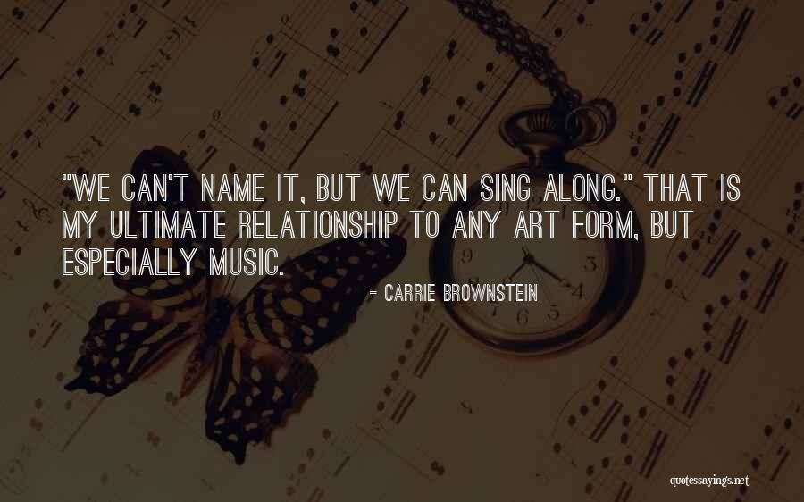 Brownstein Quotes By Carrie Brownstein Brownstein Quotes By Carrie Brownstein